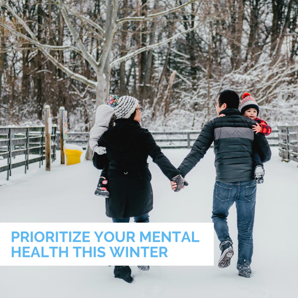 Prioritize your mental health this winter