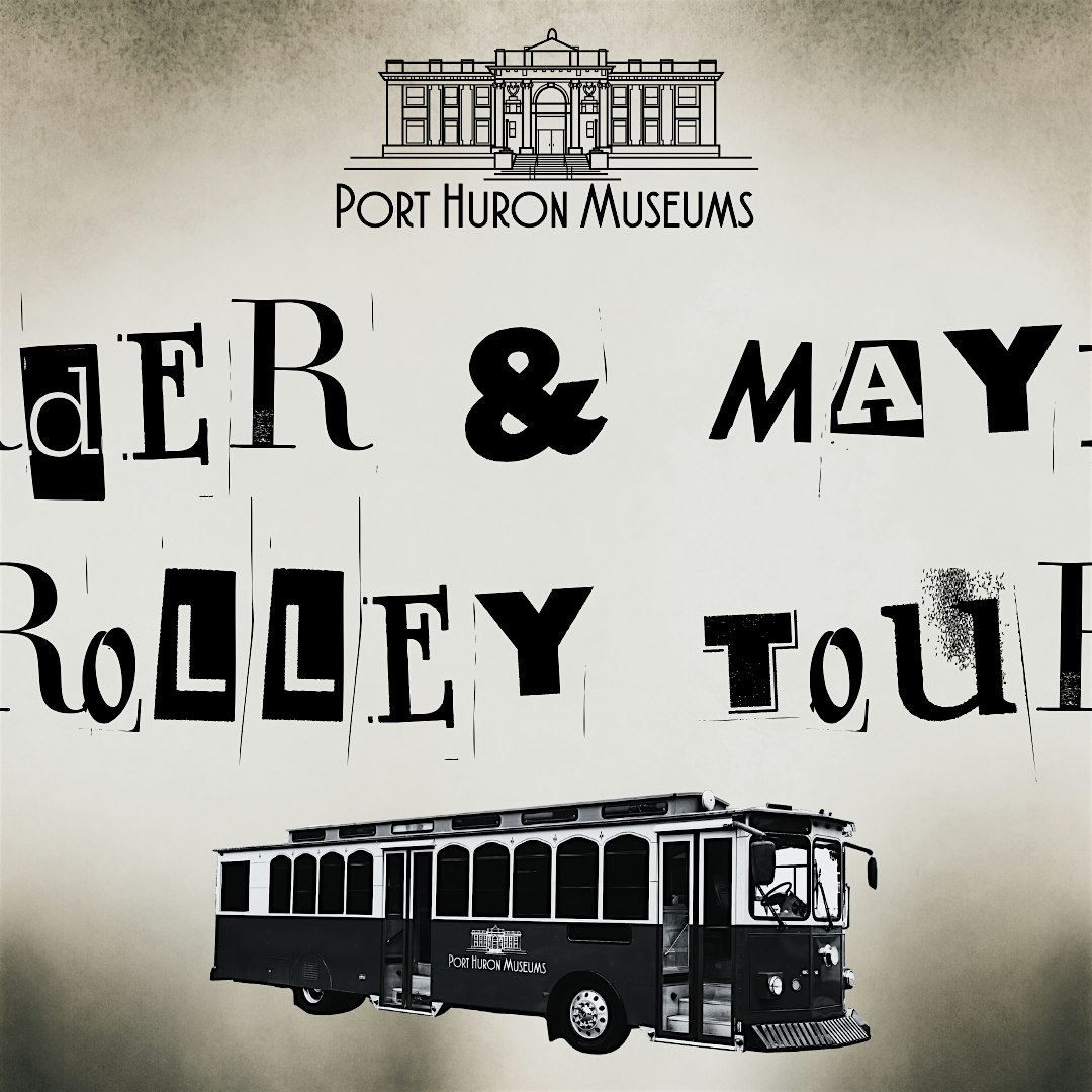 Murder and Mayhem Historic Trolley Tour poster
